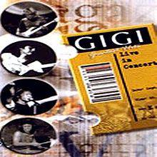 Gigi : The Greatest Hits Live